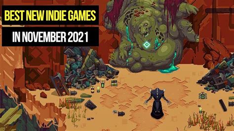 Top 10 Best Upcoming Indie Games In November 2021 Youtube