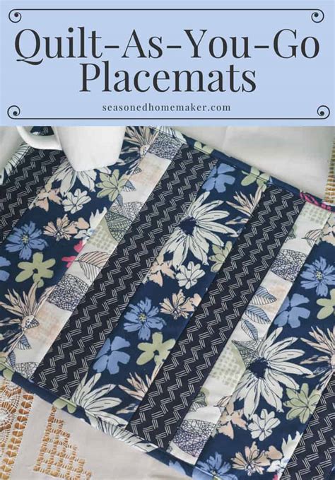 Easy Quilt As You Go Placemats The Seasoned Homemaker
