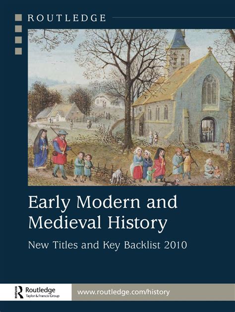 Early Modern Medieval History 2010 Us By Routledge