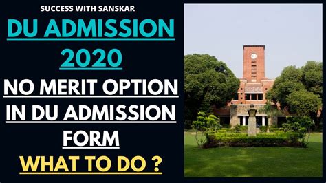 We intend to fetch all the news and information of events, fests, competitions, different opportunities around du and other college campuses. DU Admission 2020 No Merit Option In DU Admission Form ...