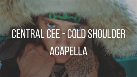 Central Cee Cold Shoulder Acapella Best Quality Youtube