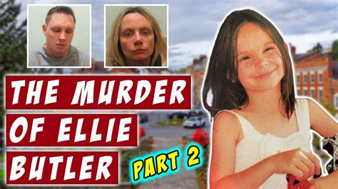 the murder of ellie butler part 2 british murders podcast s03e11 special true crime