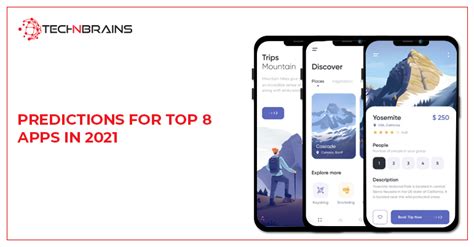 Predictions For Top 8 Apps In 2021 Technbrains Blog