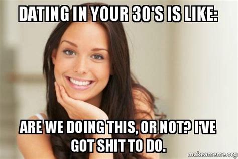 28 Dating Memes That Are Absolutely True