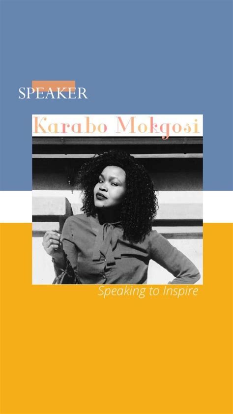 Karabo Mokgosi Inspirational Speaker