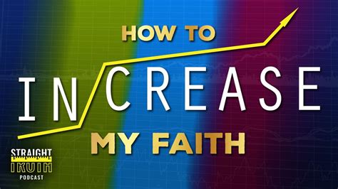 How Do I Increase My Faith