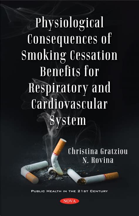 Physiological Consequences Of Smoking Cessation Benefits For Respiratory And Cardiovascular