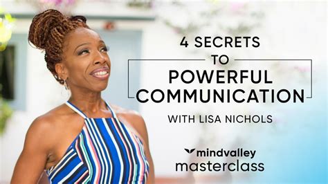 4 Secrets To Powerful Communication With Lisa Nichols Mindvalley
