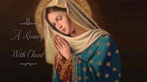 Glorious Rosary With Gregorian Chant And Scripture Youtube