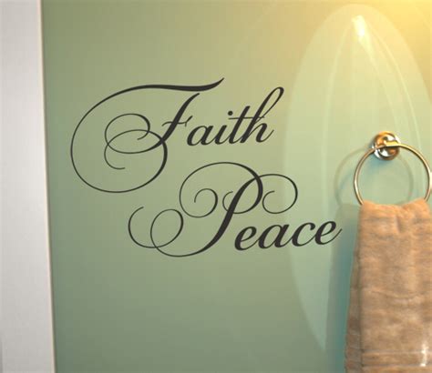 Maybe you would like to learn more about one of these? Faith And Peace Cursive