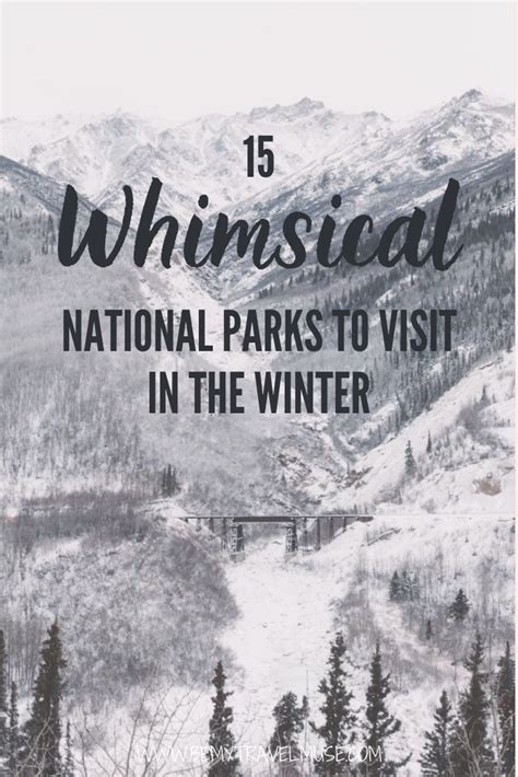 15 Of The Best National Parks To Visit In The Winter National Parks