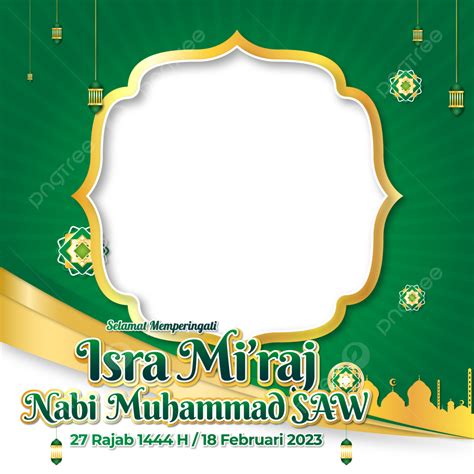 Twibbon Isra Miraj Png Wektory Psd I Clipart Do Pobrania Za The Best