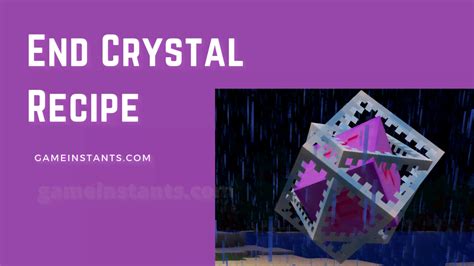 How To Craft End Crystal In Minecraft Guide Gameinstants