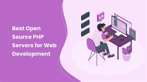 7 Best Open Source Servers For Php Web Development