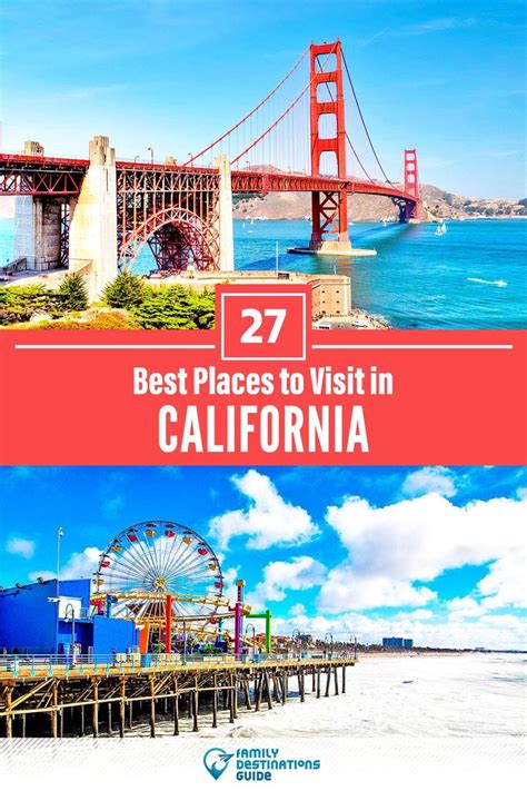 27 Best Places To Visit In California Fun Places To Go California