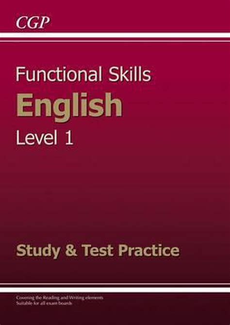 Functional Skills English Level 1 Study And Test Practice