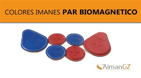 Nuestros Colores De Imanes Par Biomagnético Aimangz Imanes Y