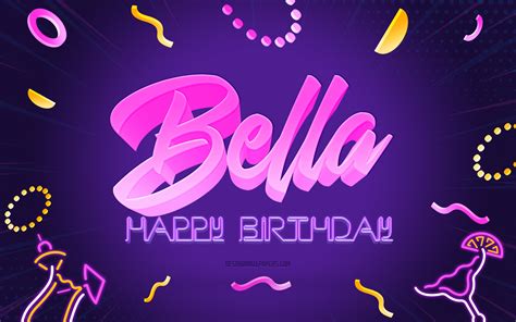 Download Wallpapers Happy Birthday Bella 4k Purple Party Background