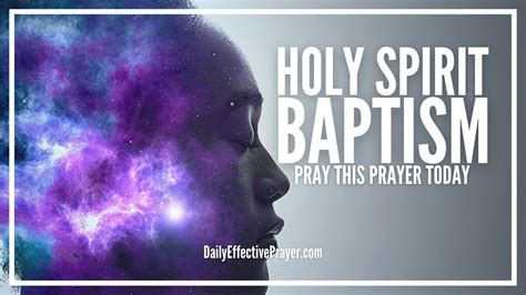 Prayer For Holy Spirit Baptism Prayer To Receive The Baptism Of The