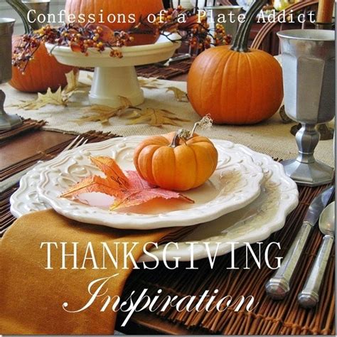 Confessions Of A Plate Addict Farmhouse Thanksgiving Tablescape