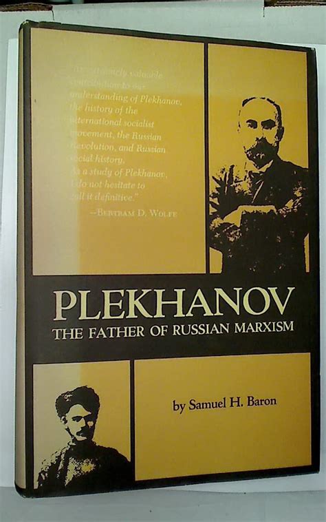 Plekhanov The Father Of Russian Marxism Samuel H Baron Books