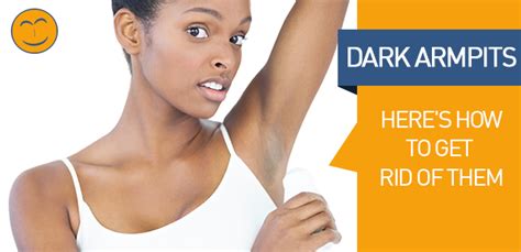 Dark Armpits Treatment And Causes Reading A Word