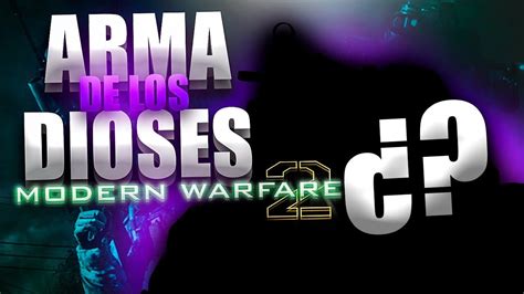 El Arma De Los Dioses En Modern Warfare 2 ¿la Mejor Youtube