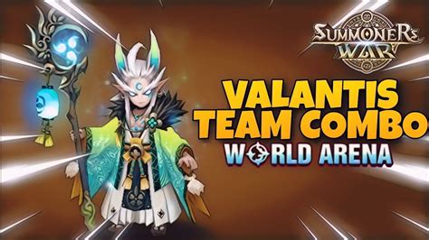 Valantis Team Combo In World Arena Summoners War Youtube