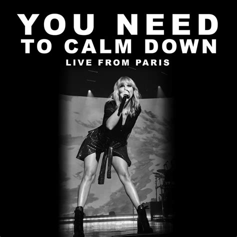 Taylor Swift You Need To Calm Down Live From Paris Single In High