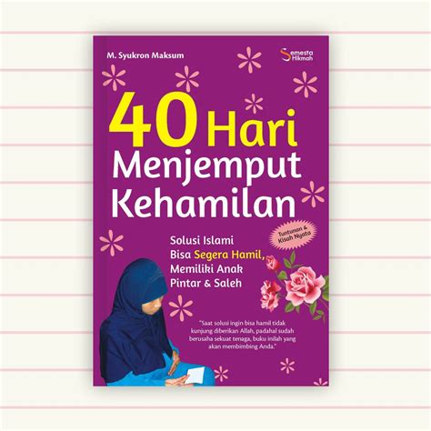 jual buku agama islam 40 hari menjemput kehamilan buku islami shopee indonesia