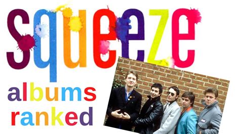 Squeeze Albums Ranked From Worst To Best Youtube