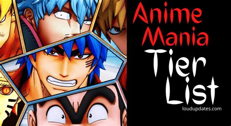 Anime Mania Tier List Updated December 2023