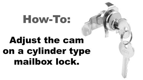 Adjusting The Cam On A Cylinder Type Mailbox Lock Youtube