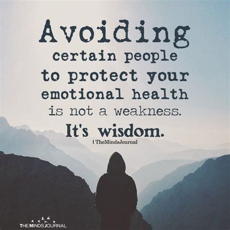 Avoiding Certain People To Protect Your Emotional Health Is Not A