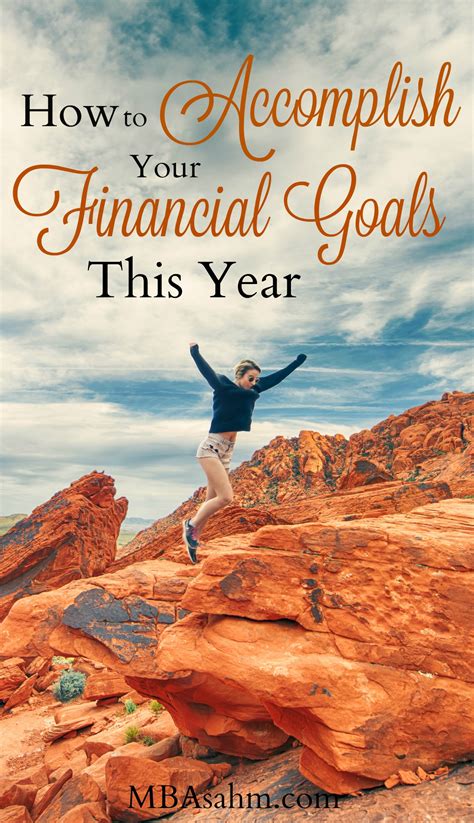How to Accomplish Your Financial Goals This Year - MBA sahm