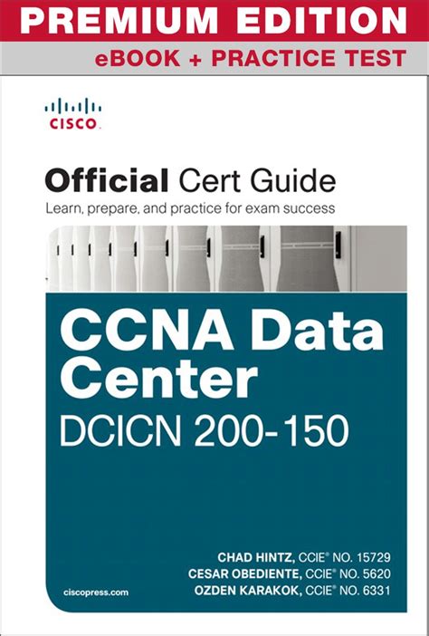 Ccna Data Center Dcicn 200 150 Official Cert Guide Premium Edition And