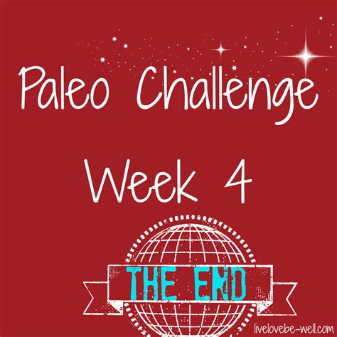 Paleo Challenge Week 4 A Strong Home