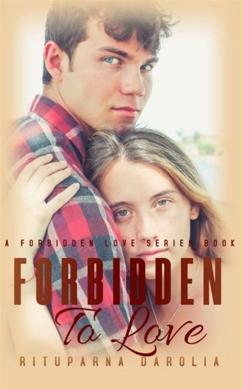 Forbidden Love Series 1 Forbidden To Love A Forbidden Love Series Book Ebook