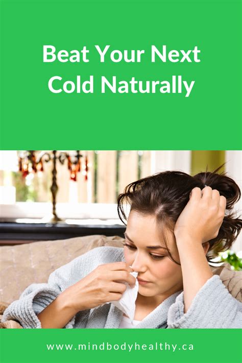 Beat Your Next Cold Naturally Mind Body Healthy Holistic Nutrition