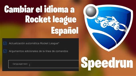 Como Poner Rocket League En Español En 30 Segundos Cambiar El Idioma