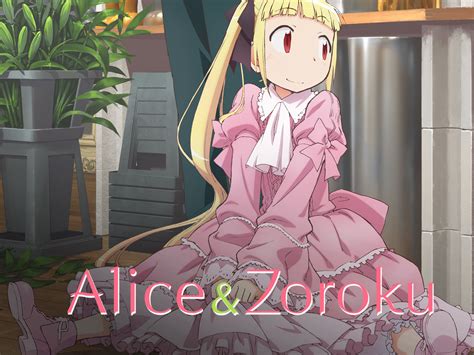 Watch Alice And Zoroku Prime Video
