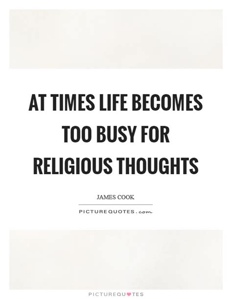 Too Busy A Life Quotes And Sayings Too Busy A Life Picture Quotes