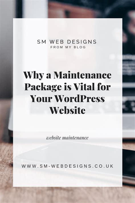Why A Maintenance Package Is Vital For Your Wordpress Website