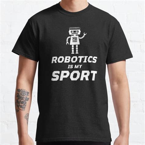 Robotics T Shirts Redbubble
