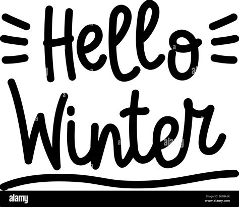 Hand Drawn Lettering Hello Winter Isolated On White Background Vector
