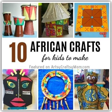 10 Traditional African Crafts For Kids To Make