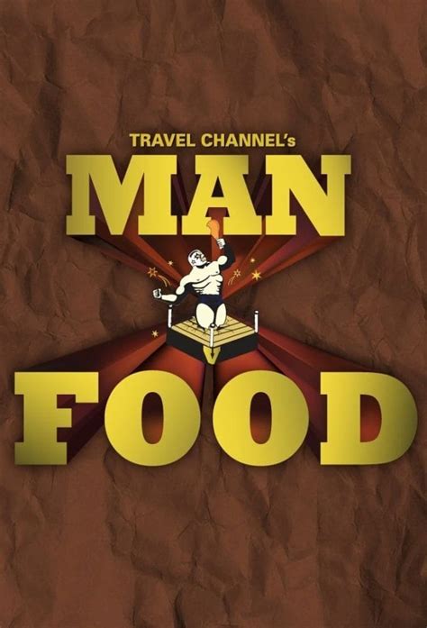 man v food tv series 2008 2017 posters — the movie database tmdb