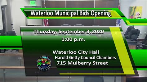 City Of Waterloo Municipal Bid Opening September 3 2020 Youtube