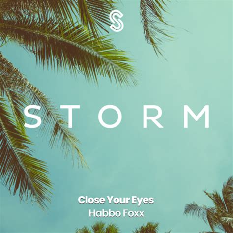 Stream Close Your Eyes By H A B B O F O X X Listen Online For Free On