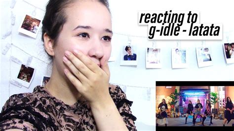 Reacting To G Idle Latata Mv First Time Reacting To Girlgroup